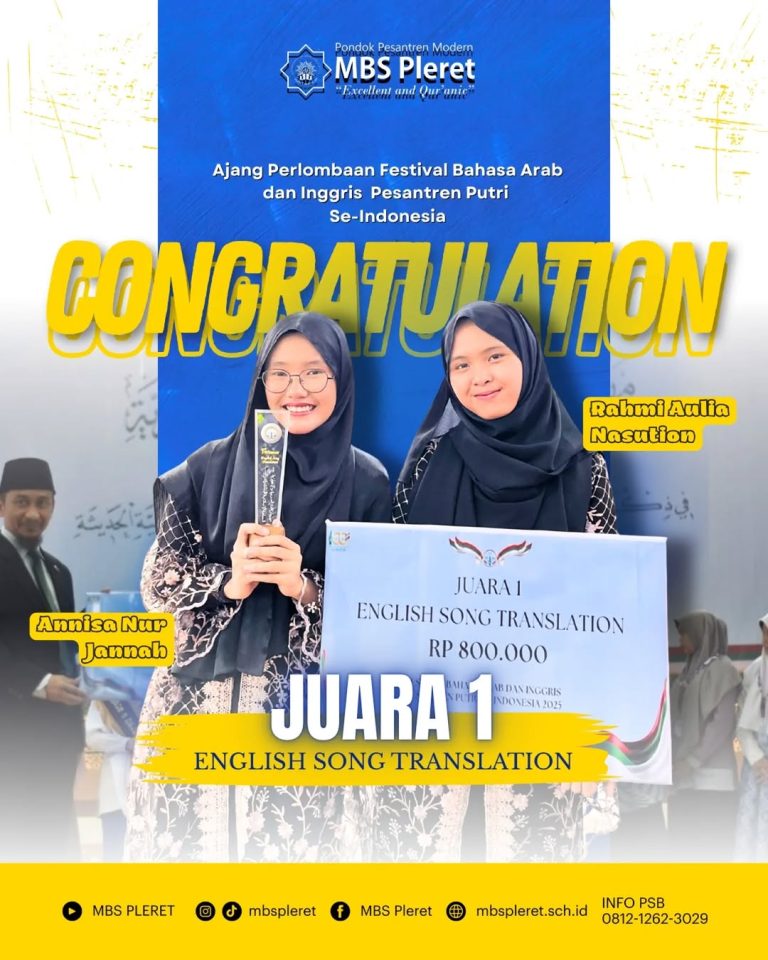 MBS Pleret JUARA 1 lomba English Song Translation Festival Bahasa Arab dan Inggris Pesantren Putri Se-Indonesia 2025
